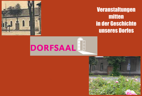 Veranstaltungen mitten in der Geschichte unseres Dorfes